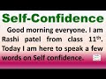 Self confidence speech in english by smile please world for class 10 11 12 and above