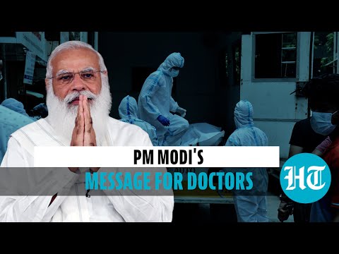 Doctors’ Day: PM Modi thanks Covid warriors for their service during pandemic