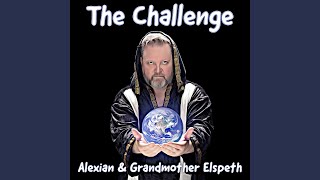 The Challenge feat Grandmother Elspeth