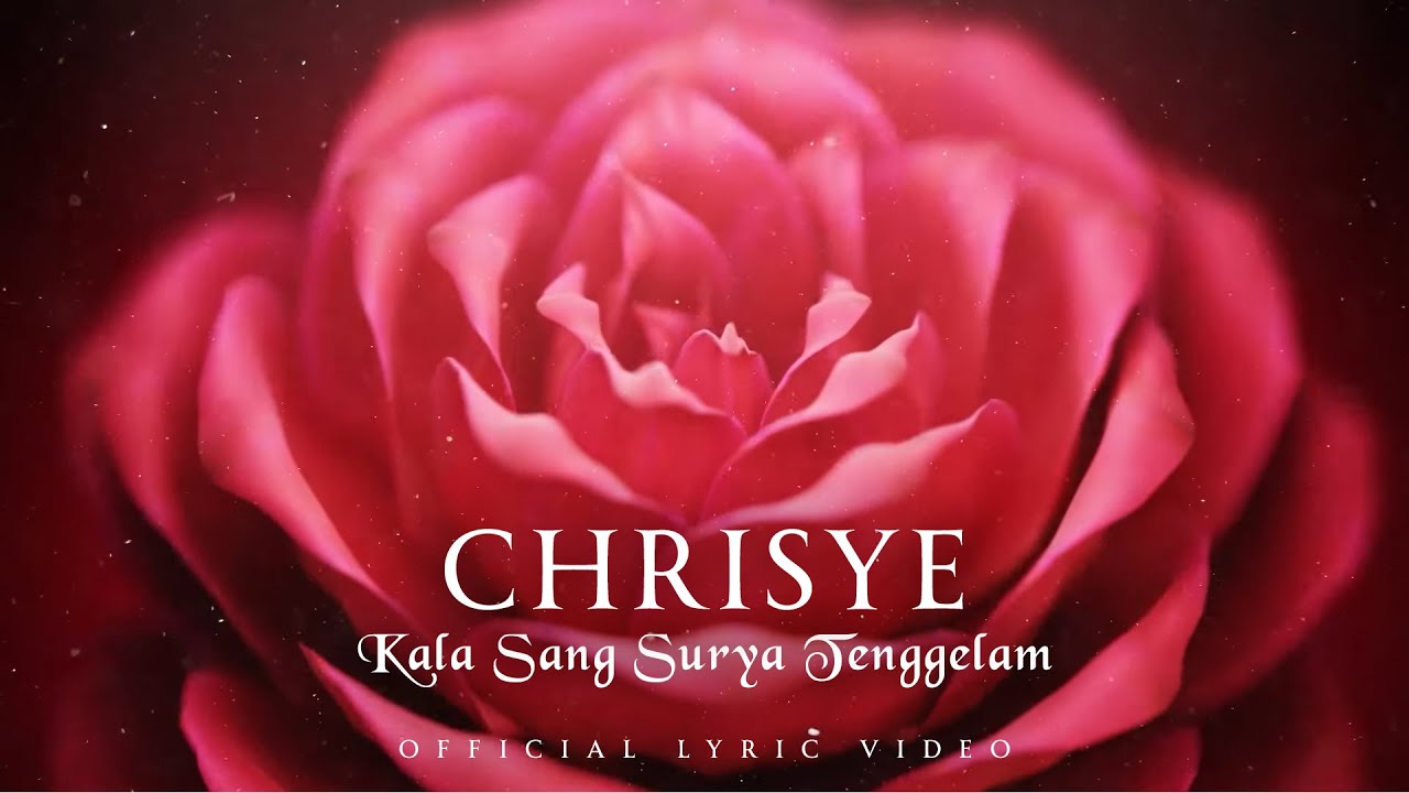 Chrisye - Kala Sang Surya Tenggelam (Official Lyric Video)