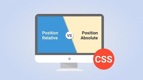 Стили CSS | Position | Absolute (fixed) vs Relative
