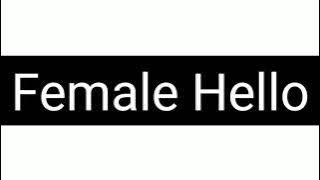 Female Hello - Sound Effect