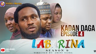 LABARINA SEASON 9 EPISODE 4 KADAN DAGA NA RANAR JUMA’A