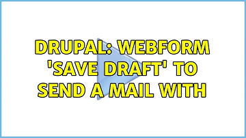 Drupal: Webform 
