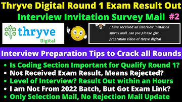 Thryve Digital Round 1 Exam Result Out | Interview Invitation Survey Mail Tips Interview Preparation