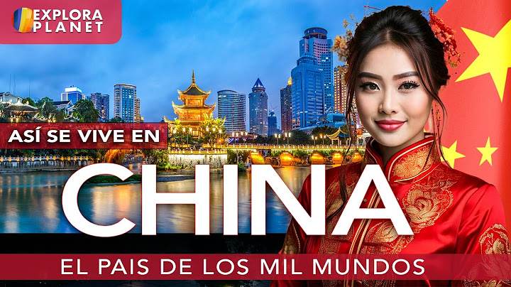 CHINA | Así se Vive en El Gigante Asiático | La Tierra de los Mil Mundos