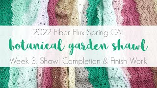 2022 Spring CAL Week 3: Botanical Garden Shawl