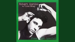 Video thumbnail of "Robert Gordon - Sea Cruise"