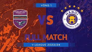 FULL MATCH: BECAMEX BÌNH DƯƠNG - HÀ NỘI FC | V.LEAGUE 1 2023/24