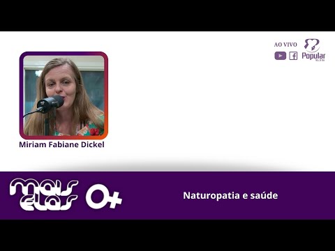 MAIS ELAS | Naturopatia e saúde