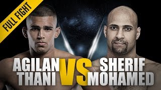 ONE: Full Fight | Agilan Thani vs. Sherif Mohamed | Grappling Clinic | August 2017