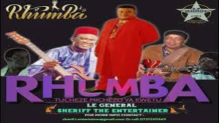 ALL TIME RHUMBA OLD MIXTAPE-SHERIFF THE ENTERTAINER FT MADILU MOSE FAN FAN SIMARO MBILIA BEL