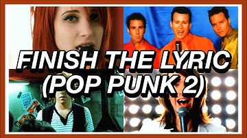 Finish The Pop Punk Lyrics - PART 2!🍕