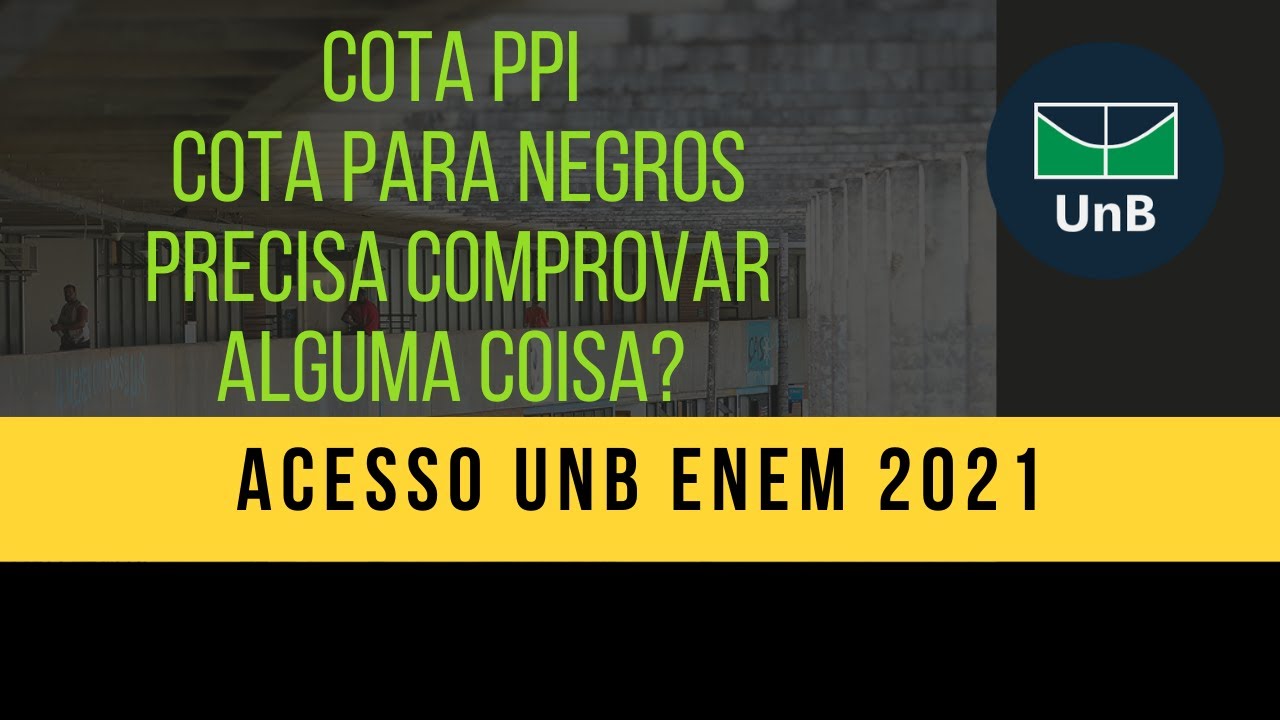 COTA PPI e COTA PARA NEGROS precisa comprovar alguma coisa no ACESSO ...