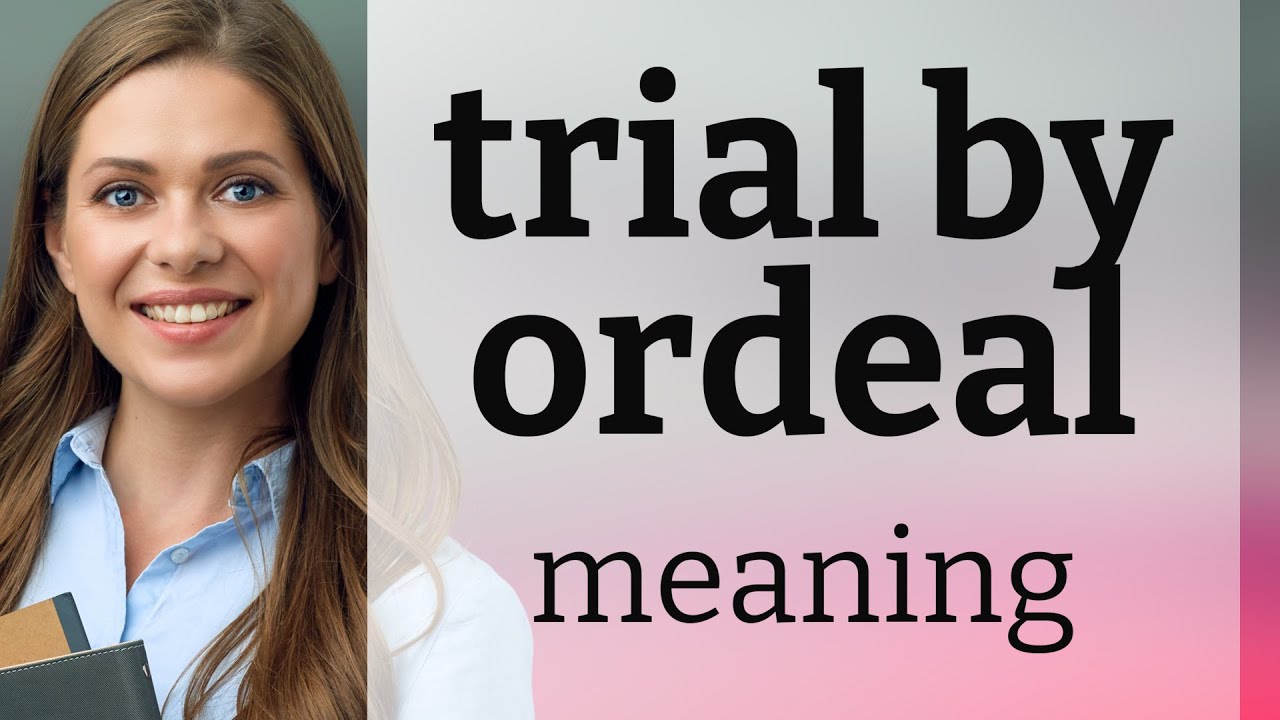 Understanding "Trial by Ordeal": A Glimpse into Historical Justice