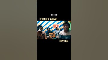 Cover Ressa-Herlambang-Menyesal #ressaherlambang #menyesal #coverlagu #viral