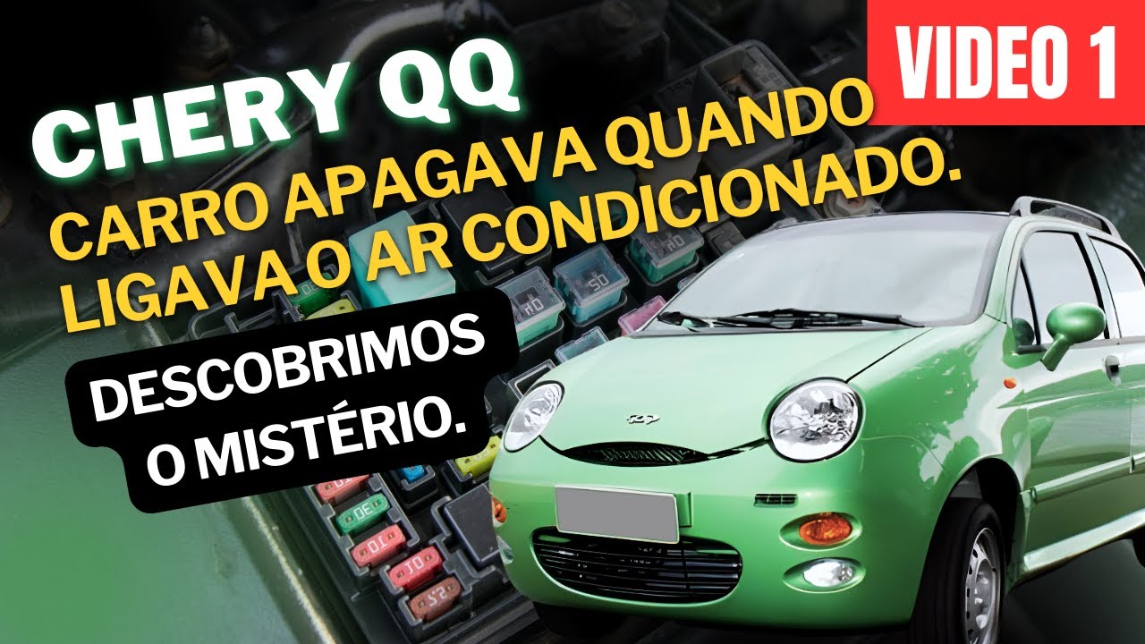 Chery QQ - Carro apagava quando ligava o ar condicionado. Descobrimos o mistério.