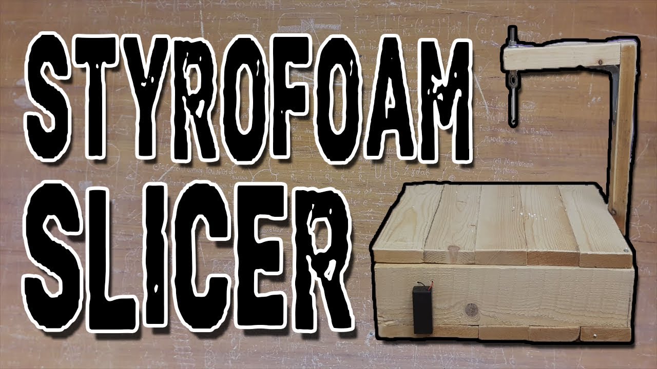 The Styrofoam Slicer
