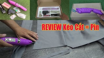 Kéo Cắt Vải Sài Pin || REVIEW Và Hướng Dẫn Sử Dụng || Keo Cắt Vải Tiema || #nganhmaymac