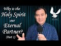 Why is the holy spirit our eternal partner