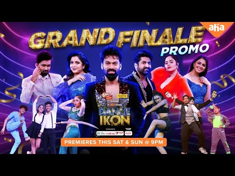DANCE IKON GRAND FINALE | Promo | Ohmkar | Sekhar Master | Ramya Krishnan | ahaVideoIN