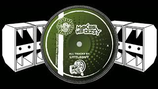 LittleGuy - Root it - MakeMeDizzy 11 - B2
