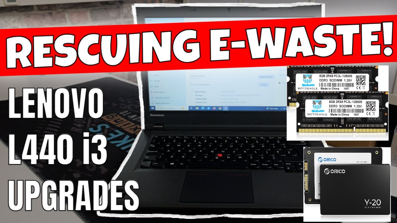 Rescuing EWASTE Lenovo Thinkpad L440 SSD & 16GB RAM Upgrade For A
