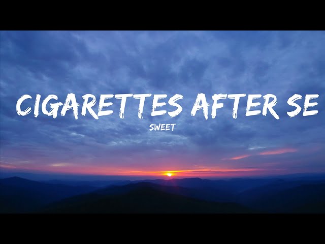 sweet cigarettes after lyrics The of "Cigarettes Sex" by  Special dedication from Newwiee to Tawan_V  Bye  #taynew # Sweet - Cigarettes After Sex