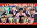 Ice Scramble Business: HARD LESSONS, KITA, PUHUNAN, HOW TO START (5 yrs experience)