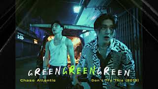 [Vietsub + Lyrics] GREENGREENGREEN ~ Chase Atlantic