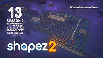 #13 ⁕ Blueprint shape four ⁕ Shapez 2 ⁕ Insane Difficulty ⁕ No commentary ⁕ LIVE