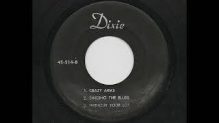 uncredited artist (Earl Aycock) - Without Your Love (Dixie 45-514)