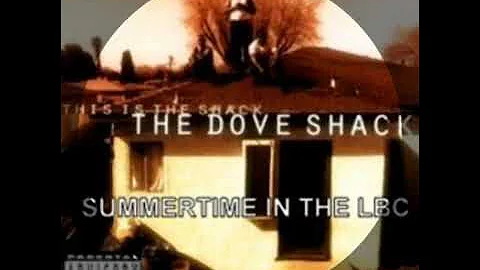 The Dove Shack - Summertime In The LBC ft. Warren ...