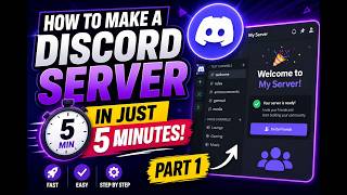 How to Make a Discord Server in Just 5 Minutes! ⚡ (2026) | Complete Beginner Guide | Part 1