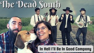 The Dead South - In Hell I'll Be In Good Company (REACTION) with my wife