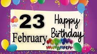 23 February Happy Birthday Status