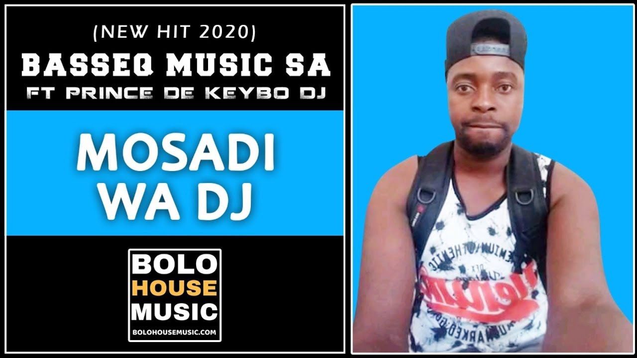 Basseq Music SA - Mosadi Wa DJ ft Prince De Keybo DJ (Original)