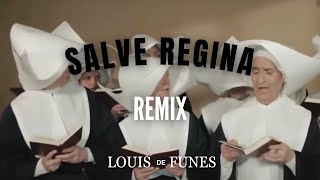 REMIX Salve Regina - Louis de Funes (Le gendarme et les extra-terrestres)