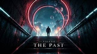 NAIYNO - THE PAST