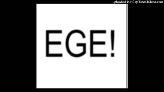 EGE! - CAHPE DIEM (Official Music)