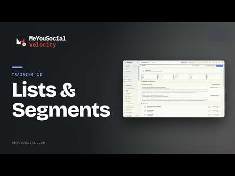 Velocity Training 13 — Lists, Segments and Tasks