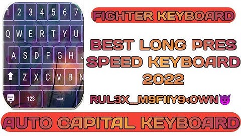 FB FYT VIDEO FB FIGHTER CAPITAL KEYBOARD LONG PRES USE FIGHTER KING 2022