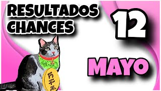 ☀️🌙 Resultados Chances Domingo 12 de Mayo de 2024 Dia y Noche