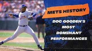 Doc Gooden’s Most Dominant Performances