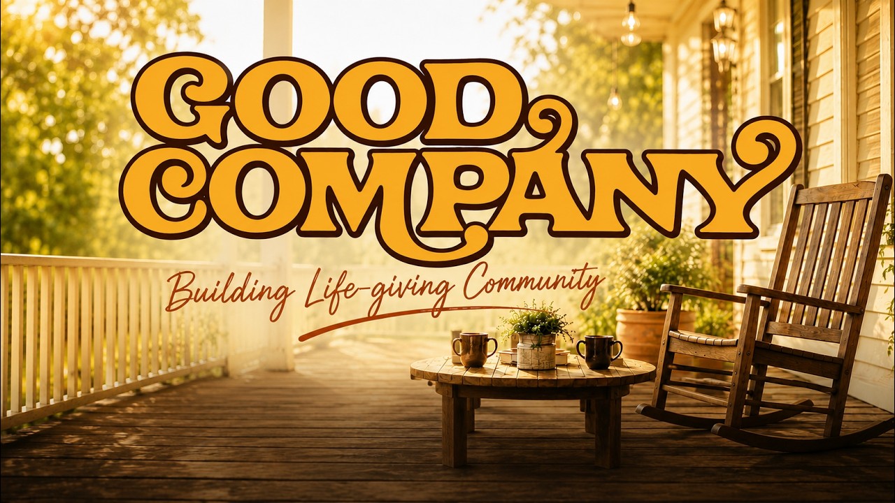 Rec Church MDWK: Good Company