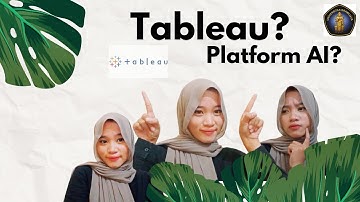 Visualisasi Data dengan Tableau dan Platform AI