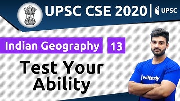 10:00 AM - UPSC CSE 2020 | Indian Geography by Sumit Sir | Test Your Ability
