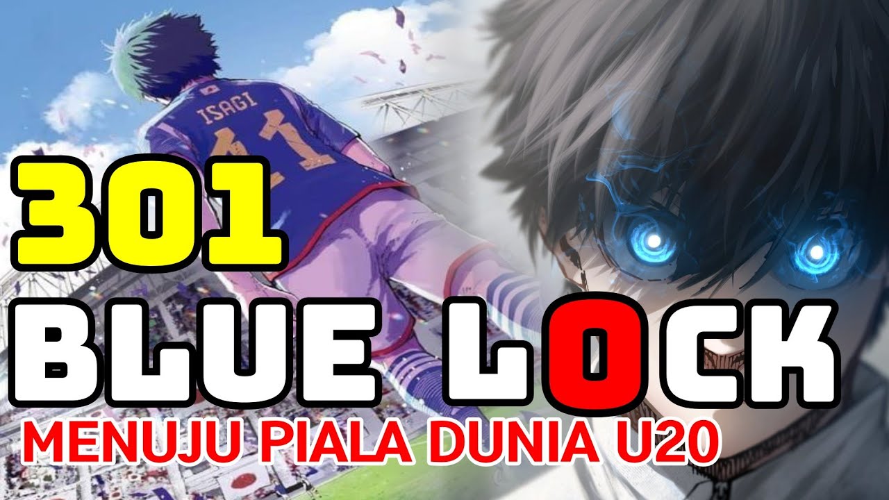 TERSISA 50 HARI LAGI MENUJU PIALA DUNIA U20🏆⚽ | REVIEW MANGA BLUE LOCK ...