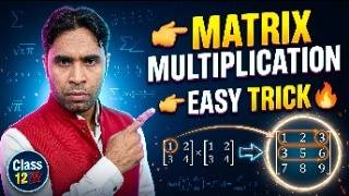 Matrix Multiplication Class 12 || Avoid This Common Mistake!