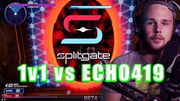 1v1 Splitgate w Twitch Streamers: Ep. 1 (ft. Echo419)